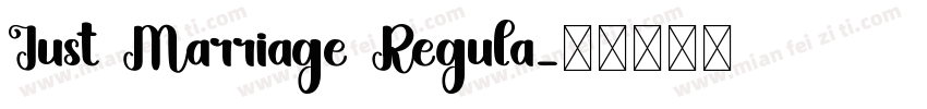 Just Marriage Regula字体转换